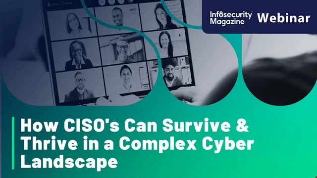 How CISO's Can Survive and Thrive in a Complex Cyber Landscape