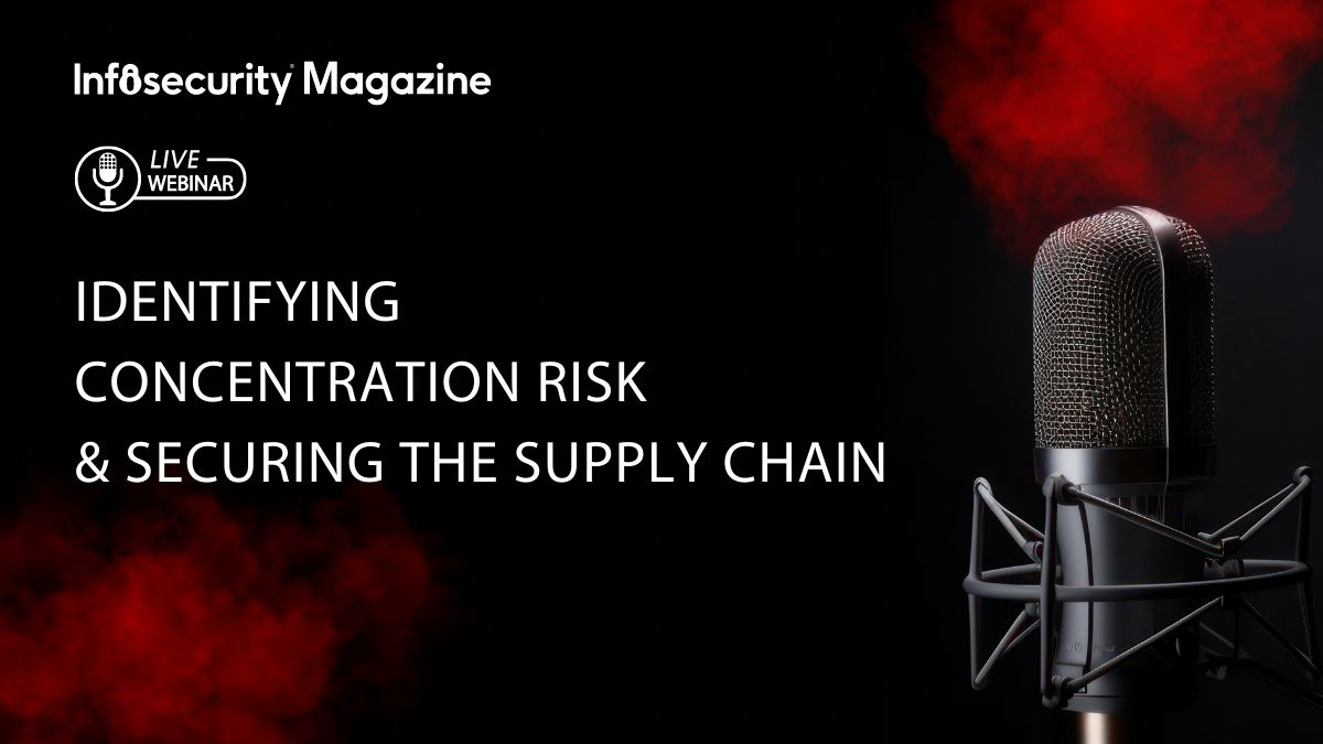 Identifying Concentration Risk and Securing the Supply Chain  
