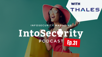 IntoSecurity Podcast Episode 31, brought to you by Thales