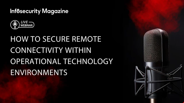 How to Secure Remote Connectivity within Operational Technology Environments