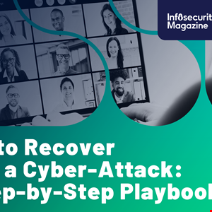 How to Recover From a Cyber-Attack: A Step-by-Step Playbook