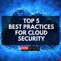 Top 5 Best Practices for Cloud Security