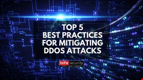 5 Best Practices for Mitigating DDoS Attacks - Infosecurity Magazine